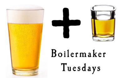 Boilermaker – Tuesdays